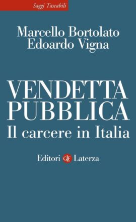 vendetta pubblica il carcere in italia